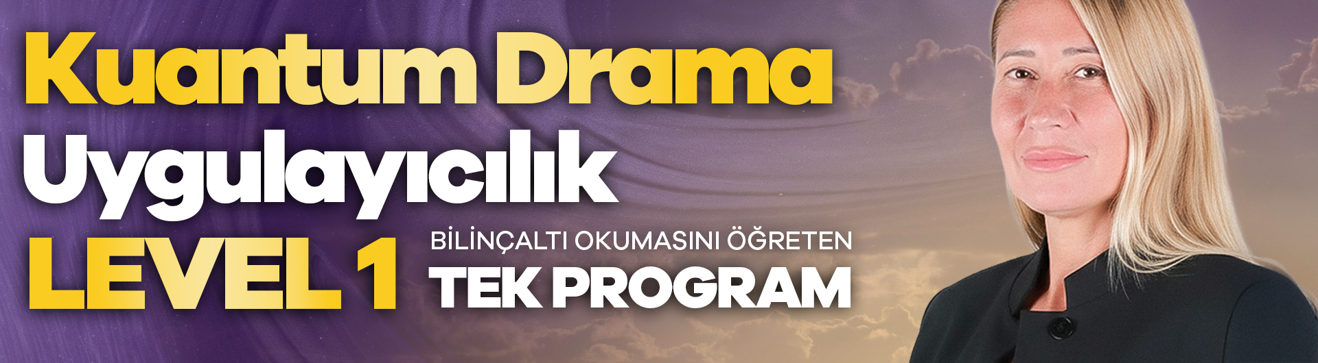 Kuantum Drama Uygulayıcılık Level 1 - Online