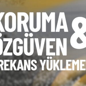 KORUMA & ÖZGÜVEN FREKANS YÜKLEMESİ